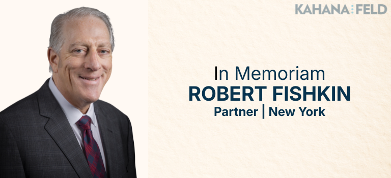 In Memoriam: Robert Fishkin, Esq.
