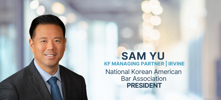 Kahana Feld Irvine Managing Partner Samuel Yu Appointed President of the Newly Formed National Korean American Bar Association